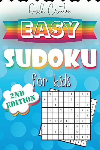Easy Sudoku For Kids 2Nd Edition: Sudoku Puzzle Book Including 330 Easy Sudoku Puzzles With Solutions, Great Gift For Beginners Or Kids (Kids Beginner Sudoku Volume)
