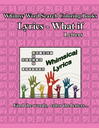 Whimsy Word Search, Lyrics – What If, Letters