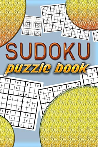 Sudoku Puzzle Book: Best Sudoku Puzzle To Spend Time Being A Sudoku Master. Best Gift Idea For Your Mom And Dad. - 9781086866698