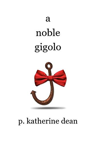 A Noble Gigolo
