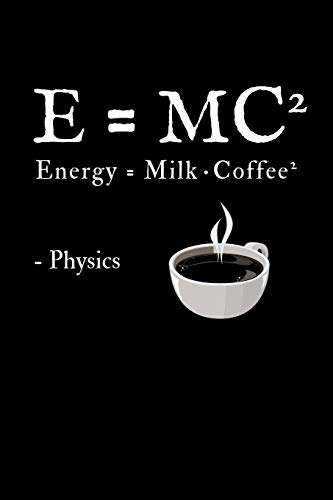 E = Mc?: Energy = Milk X Coffee?