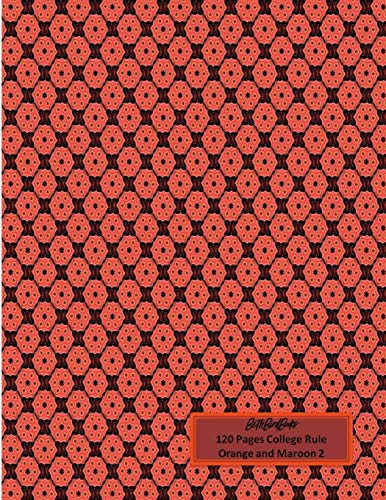 Bethbirdbooks 120 Pages College Rule: Orange And Maroon 2