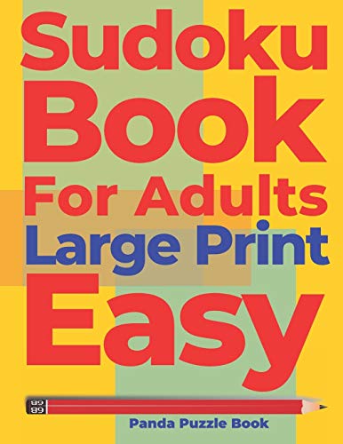 Sudoku Books For Adults Large Print Easy: Logic Games Adults - Brain Games For Adults