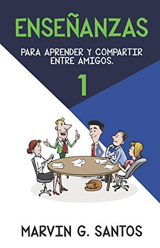 Ense?anzas: Para Aprender Y Compartir Entre Amigos (Spanish Edition)
