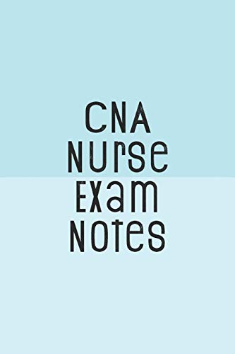 Cna Nurse Exam Notes: Funny Nursing Theme Notebook - Includes: Quotes From My Patients And Coloring Section - Graduation And Appreciation Gift For Your Favorite Cna