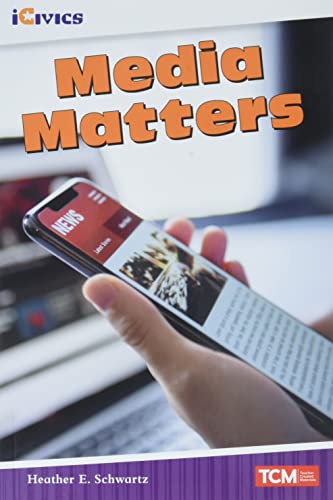 Media Matters (Icivics Readers)