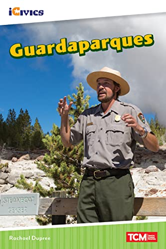 Guardaparques (Icivics) (Spanish Edition)