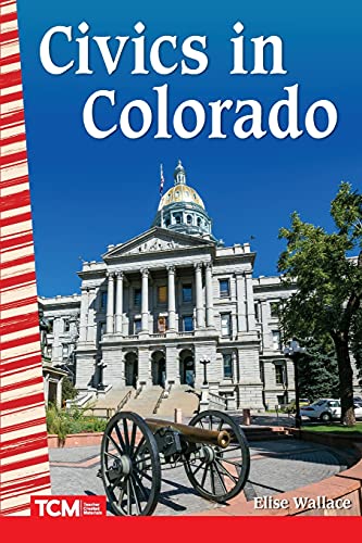Civics In Colorado (Social Studies: Informational Text)