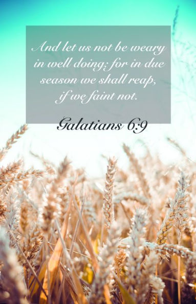 General Worship Bulletin - Due Season (Package Of 100): Galatians 6:9 (Kjv)