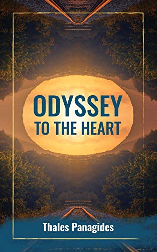 Odyssey to the Heart - 9781087807874