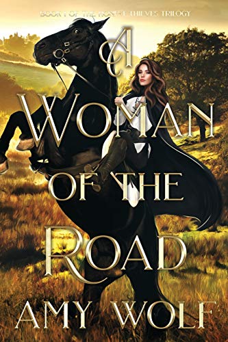 A Woman of the Road (Honest Thieves Trilogy)