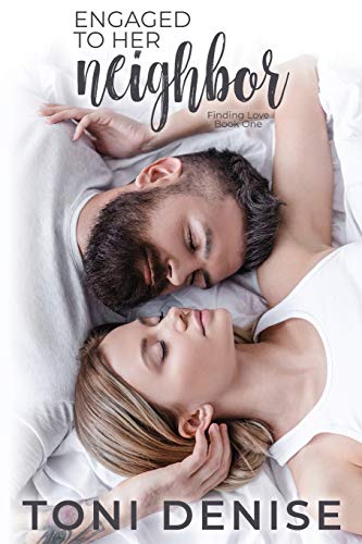 Engaged to Her Neighbor (Finding Love)
