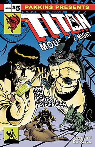 Titan Mouse Of Might Issue #5