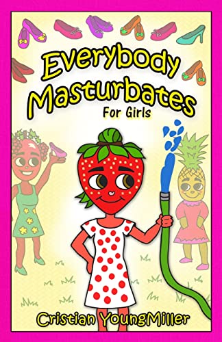 Everybody Masturbates For Girls