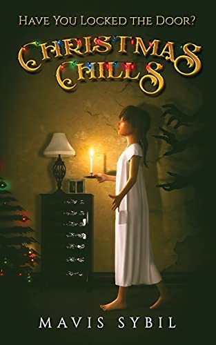 Christmas Chills: Have You Locked The Door?