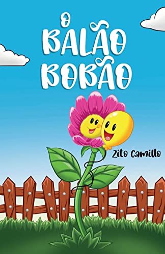 O Balão Bobão (Portuguese Edition)