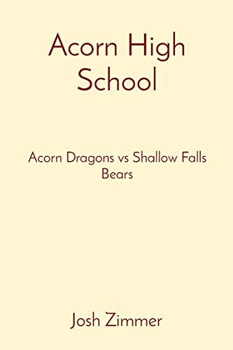Acorn High School: Acorn Dragons vs Shallow Falls Bears