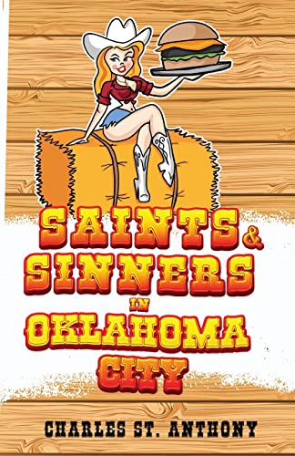 Saints And Sinners In Oklahoma City