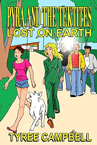 Pyra And The Tektites: Lost On Earth