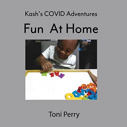 Kash's Covid Adventures Fun At Home
