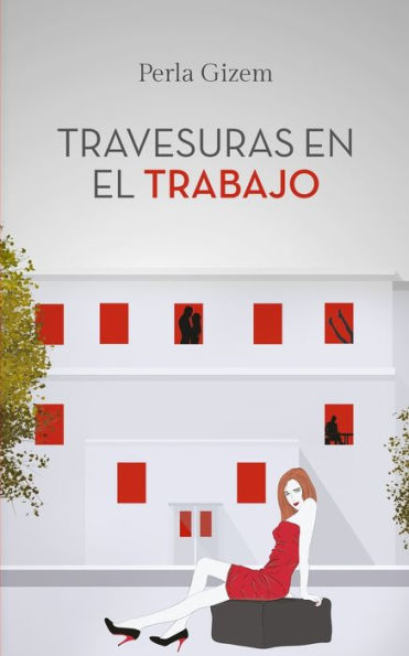 Travesuras En El Trabajo (Spanish Edition)