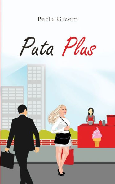 Puta Plus (Spanish Edition)