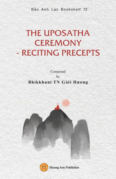 The Uposatha Ceremony - Reciting Precepts - 9781088052730