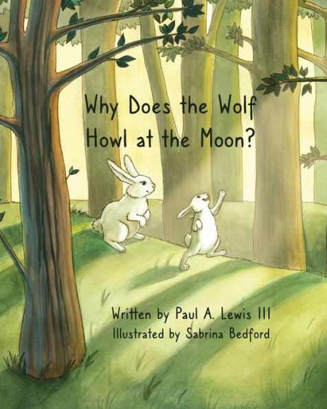 Why Does The Wolf Howl At The Moon?