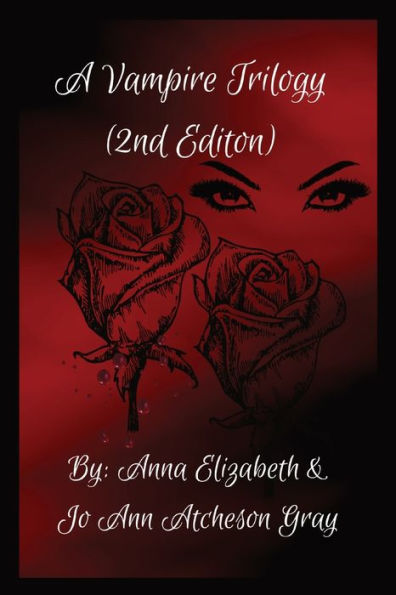A Vampire Trilogy (2Nd Edition)