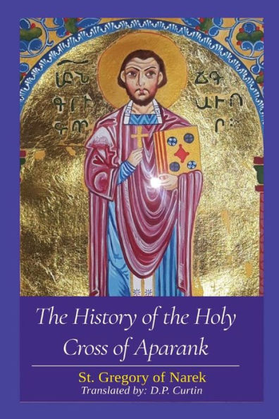 The History Of The Holy Cross Of Aparank