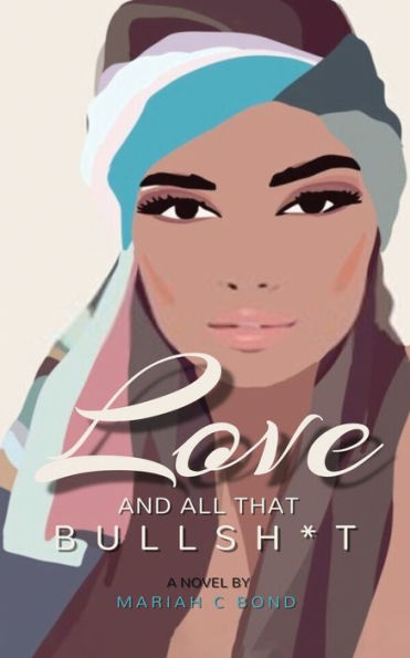 Love And All That Bullsh*T