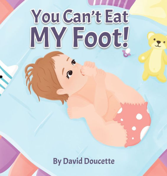 You Can't Eat My Foot!
