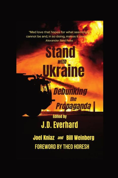 Stand With Ukraine: Hard-Hitting Perspectives From The Resistance