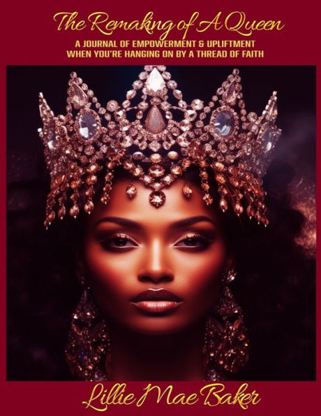 The Remaking Of A Queen