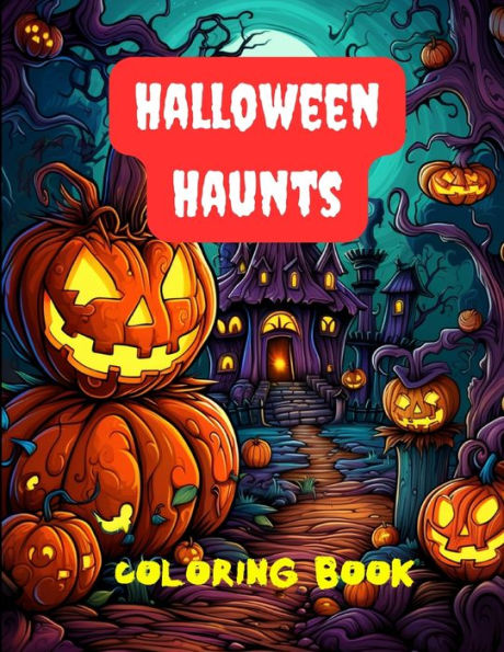 Halloween Haunts Coloring Book