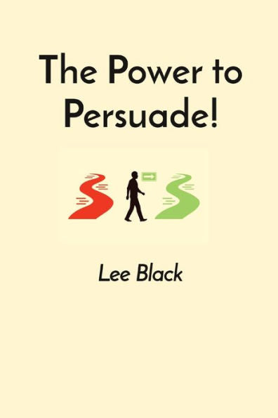 The Power To Persuade!