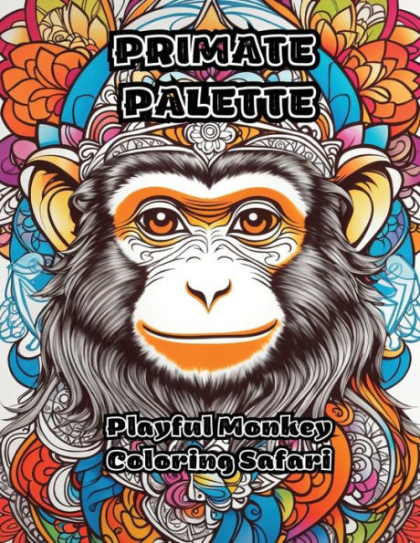 Primate Palette: Playful Monkey Coloring Safari