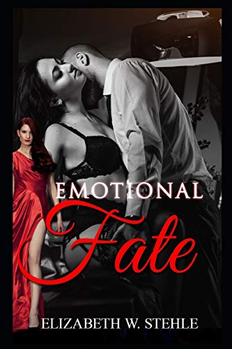 The Emotional Fate: Explicit Steamy Romance Story With My Boss (Sexy And Dirty)