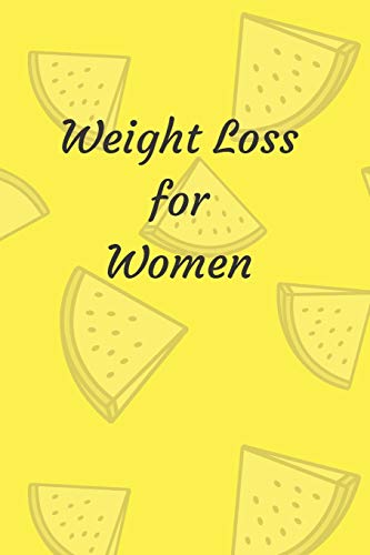 Weight Loss For Women: 6 X 9 Inches 90 Daily Pages Paperback (About 3 Months/12 Weeks Worth) Easily Record And Track Your Food Consumption (Breakfast, ... Perfect Gift For Fitness Lovers, Gym Lovers. - 9781088628065