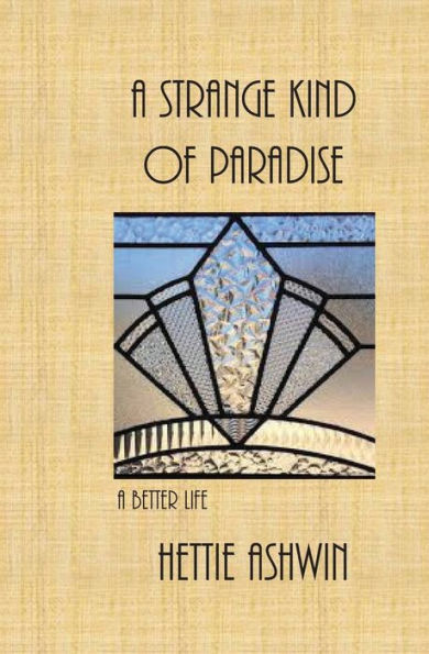A Strange Kind Of Paradise: A Better Life - 9781088671245