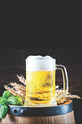 Bier Tasting Buch: Dein Persönliches Verkostungsbuch Zum Selber Ausfüllen ? Für Über 100 Verschiedene Bier Sorten, Craft Beer, Pils, Pale Ale Oder Ipa ... ? Motiv: Bier Weizen Hopfen (German Edition) - 9781088703304