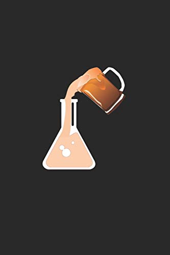 Bier Tasting Buch: Dein Persönliches Verkostungsbuch Zum Selber Ausfüllen ? Für Über 100 Verschiedene Bier Sorten, Craft Beer, Pils, Pale Ale Oder Ipa ... ? Motiv: Chemie Und Bier (German Edition) - 9781088707210