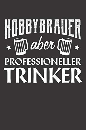 Bier Tasting Buch: Dein Persönliches Verkostungsbuch Zum Selber Ausfüllen ? Für Über 100 Verschiedene Bier Sorten, Craft Beer, Pils, Pale Ale Oder Ipa ... Professioneller Trinker (German Edition) - 9781088710647