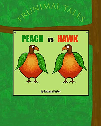 Peach Vs Hawk (Frunimal Tales)