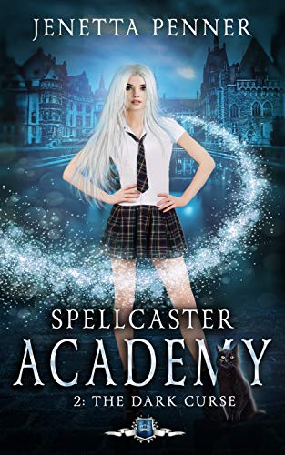 Spellcaster Academy: The Dark Curse, Episode 2