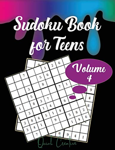 Sudoku Book For Teens Volume 4: Easy To Medium Sudoku Puzzles Including 330 Sudoku Puzzles With Solutions, Great Gift For Teens Or Tweens (Teen Edition Volume)