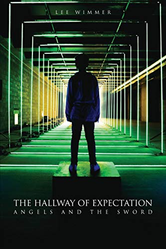 The Hallway Of Expectation: Angels And The Sword (Jet Book)