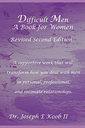 Difficult Men: A Book For Women