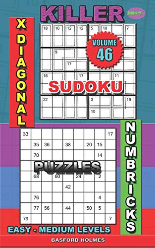 Killer Sudoku X Diagonal. Numbricks Puzzles: Easy - Medium Levels (Killer Sudoku And His Friends)