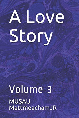 A Love Story: Volume 3